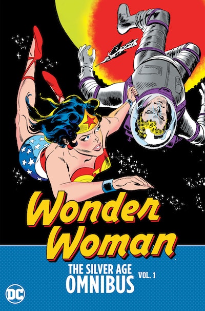 Wonder Woman The Silver Age Omnibus Vol 1 By Bob Kanigher Penguin