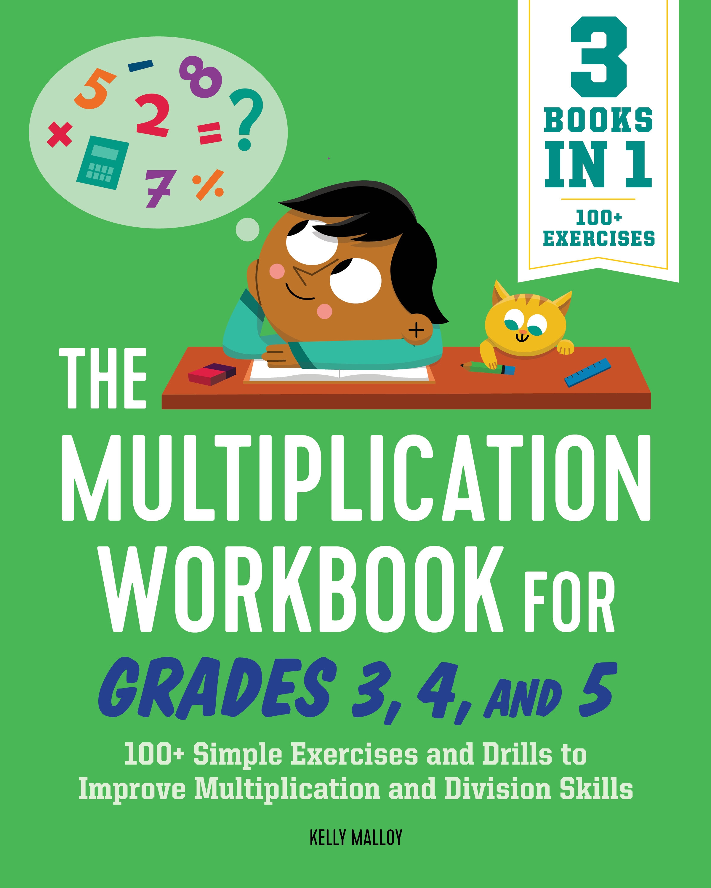 The Multiplication Workbook For Grades And By Kelly Malloy Ms