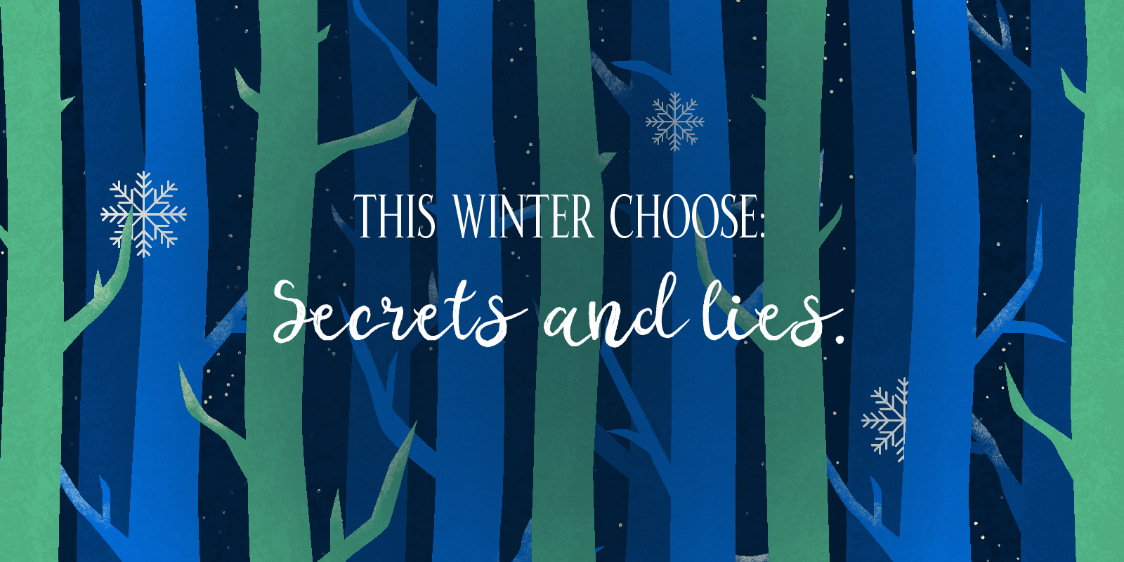 Secrets and Lies