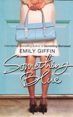 Something Borrowed by Emily Giffin - Penguin Books Australia