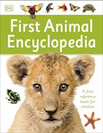 First Animal Encyclopedia by DK - Penguin Books Australia