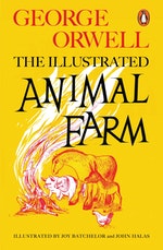 The Illustrated Animal Farm