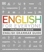 English for Everyone English Grammar Guide Practice Book by DK ...