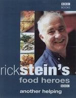 Rick Stein's Food Heroes: Another Helping