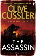 The Assassin: An Isaac Bell Adventure