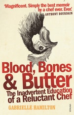 blood bones & butter by gabrielle hamilton