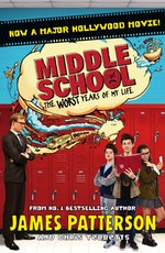 Middle School: The Worst Years of My Life