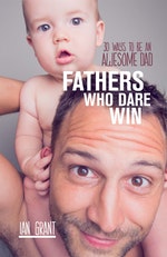 Fathers Who Dare Win By Ian Grant Penguin Books New Zealand