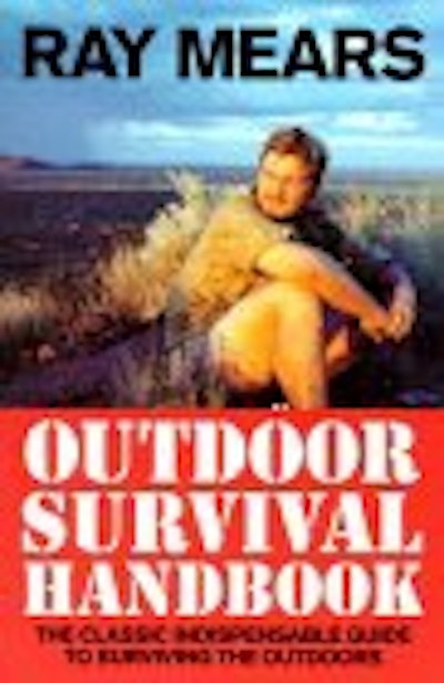 Ray Mears Outdoor Survival Handbook
