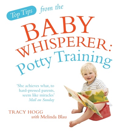 Top Tips from the Baby Whisperer: Potty Training