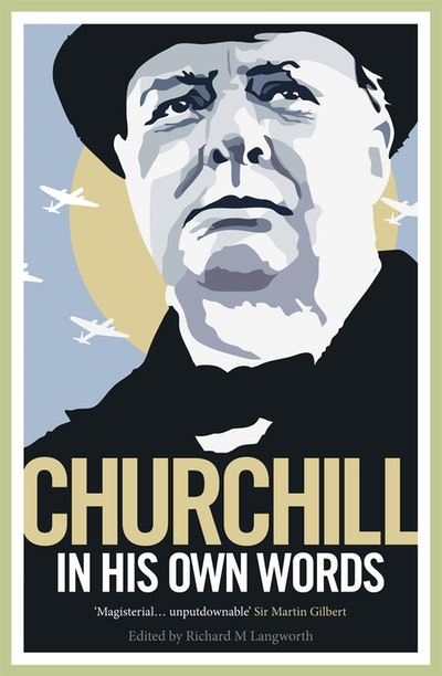 Churchill in His Own Words