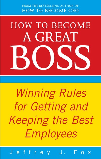 How To Become A Great Boss