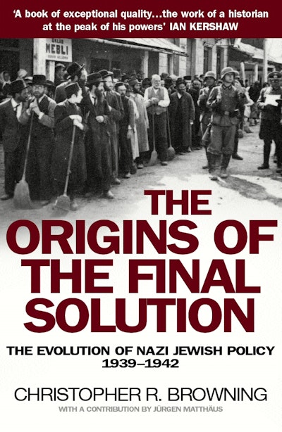 The Origins of the Final Solution