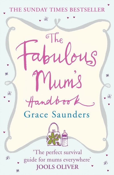 The Fabulous Mum's Handbook