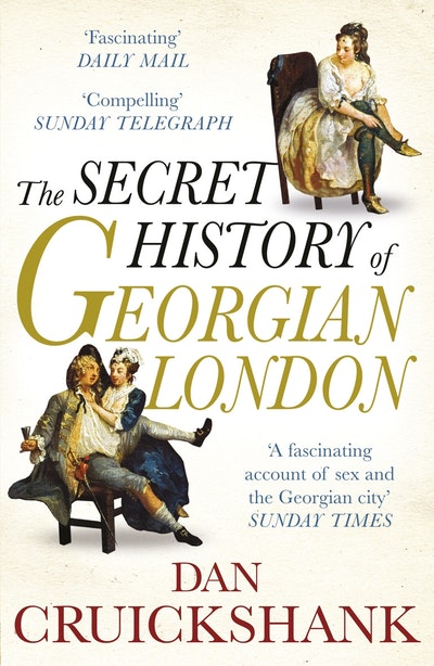 The Secret History of Georgian London