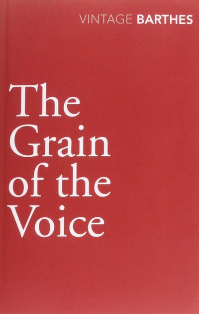 The Grain Of The Voice
