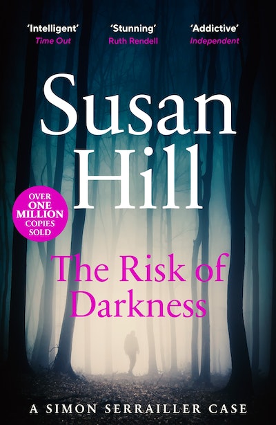 the risk of darkness by susan hill penguin books australia the risk of darkness by susan hill penguin books australia