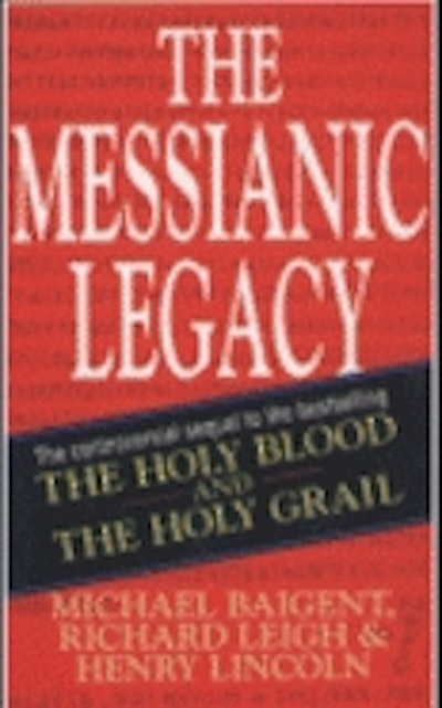 The Messianic Legacy
