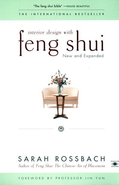 Interior Design with Feng Shui by Sarah Rossbach - Penguin Books Australia