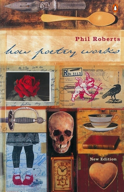 how-poetry-works-by-phil-roberts-penguin-books-new-zealand