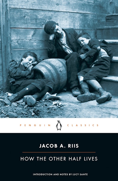 how-the-other-half-lives-by-jacob-a-riis-penguin-books-new-zealand