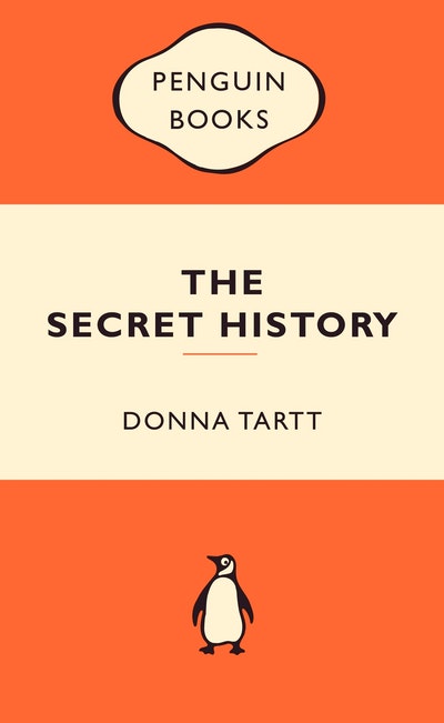 The Secret History: Popular Penguins by Donna Tartt - Penguin Books  Australia