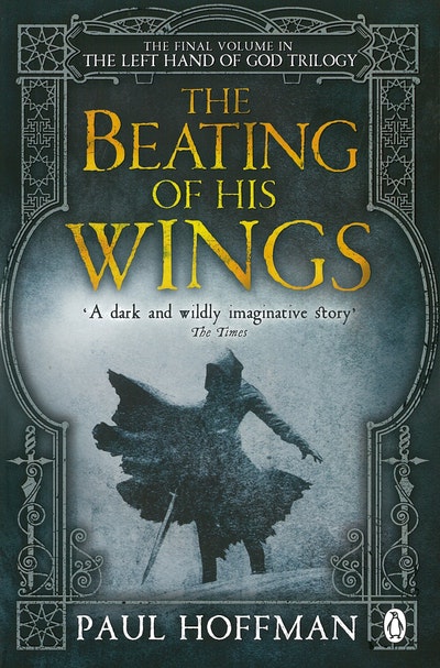 The Beating of his Wings