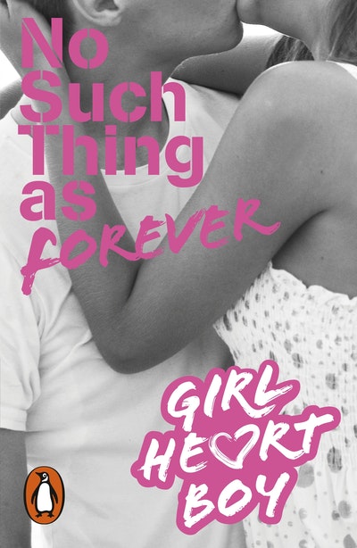 Girl Heart Boy: You And Me Always (Book 6)