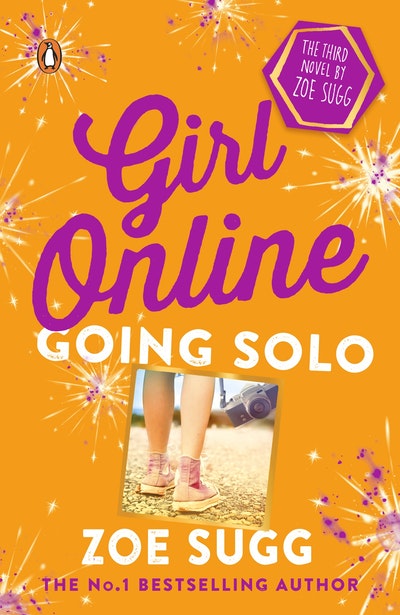 Girl Online: Going Solo by Zoe (Zoella) Sugg - Penguin ...