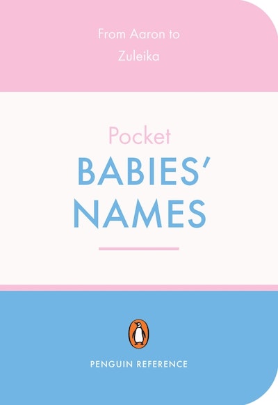 The Penguin Pocket Dictionary of Babies' Names