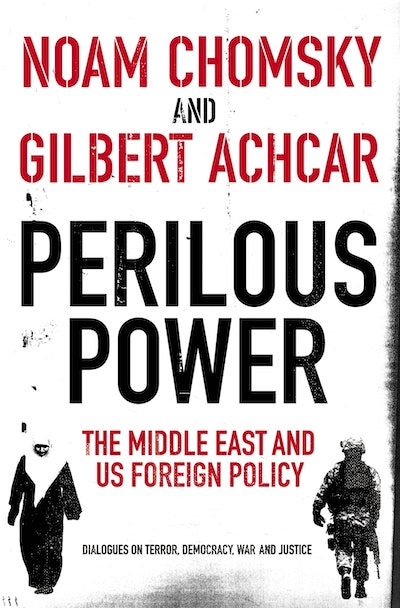 Perilous Power:The Middle East and U.S. Foreign Policy