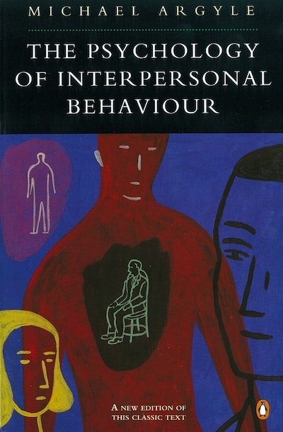 The Psychology of Interpersonal Behaviour