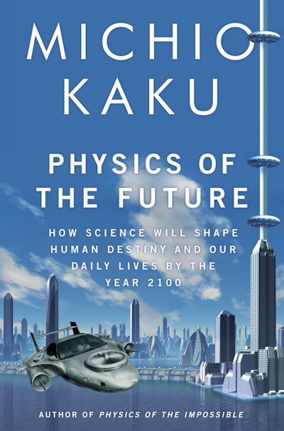 Physics Of The Future