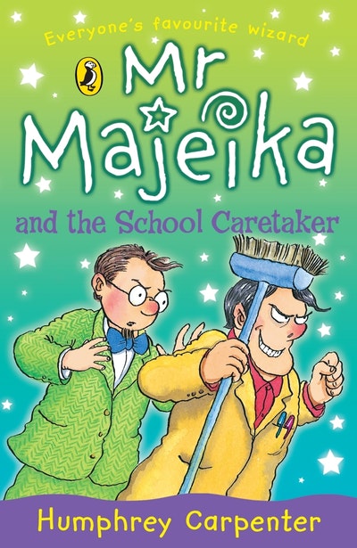 Mr Majeika And the School Caretaker