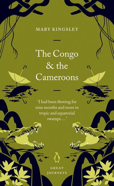 The Congo and the Cameroons