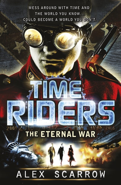 TimeRiders: The Eternal War (Book 4)