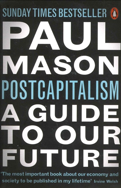 Postcapitalism By Paul Mason Penguin Books Australia