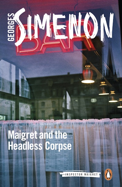 Maigret and the Headless Corpse