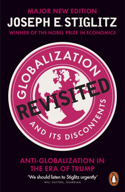 Globalization and Its Discontents Revisited