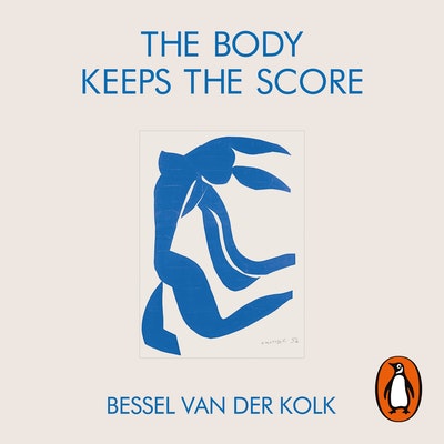 The Body Keeps the Score by Bessel van der Kolk