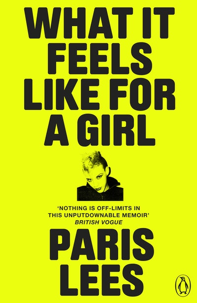 what-it-feels-like-for-a-girl-by-paris-lees-penguin-books-new-zealand