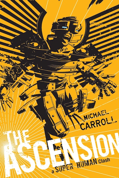 The Ascension: a Super Human Clash
