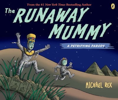 Runaway Mummy: A Petrifying Parody