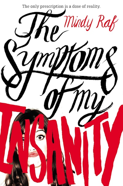 The Symptoms of My Insanity