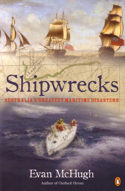 Shipwrecks: Australia's Greatest Maritime Disasters