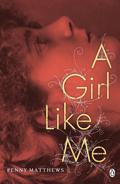 A Girl Like Me By Penny Matthews Penguin Books Australia a-girl-like-me-by-penny-matthews-penguin-books-australia