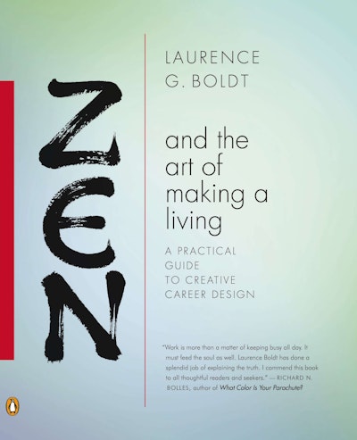 Zen and the Art of Making a Living
