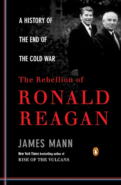 The Rebellion of Ronald Reagan
