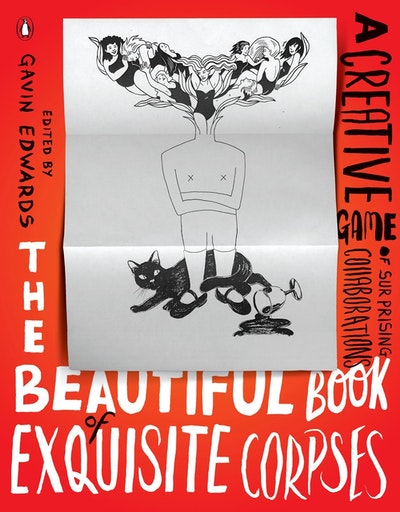 The Beautiful Book Of Exquisite Corpses