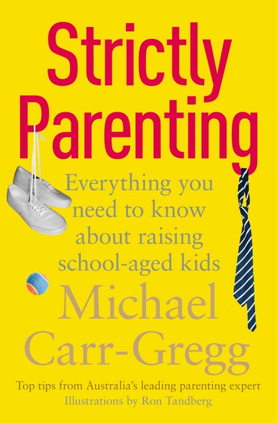 Strictly Parenting: Everything you need to know about raising school-aged kids